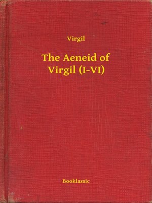 cover image of The Aeneid of Virgil (I-VI)
